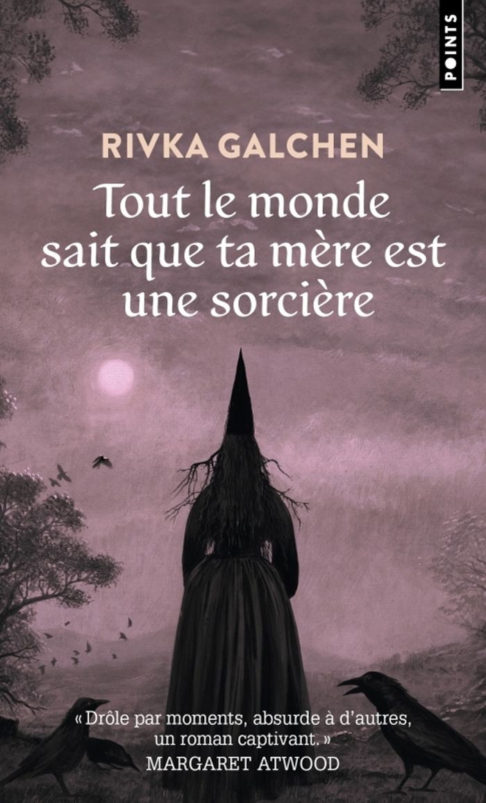 Couverture du livre « TOUT LE MONDE SAIT QUE TA MERE EST UNE SORCIERE » de Rivka Galchen, librairie Les Contes Infusés à Corte