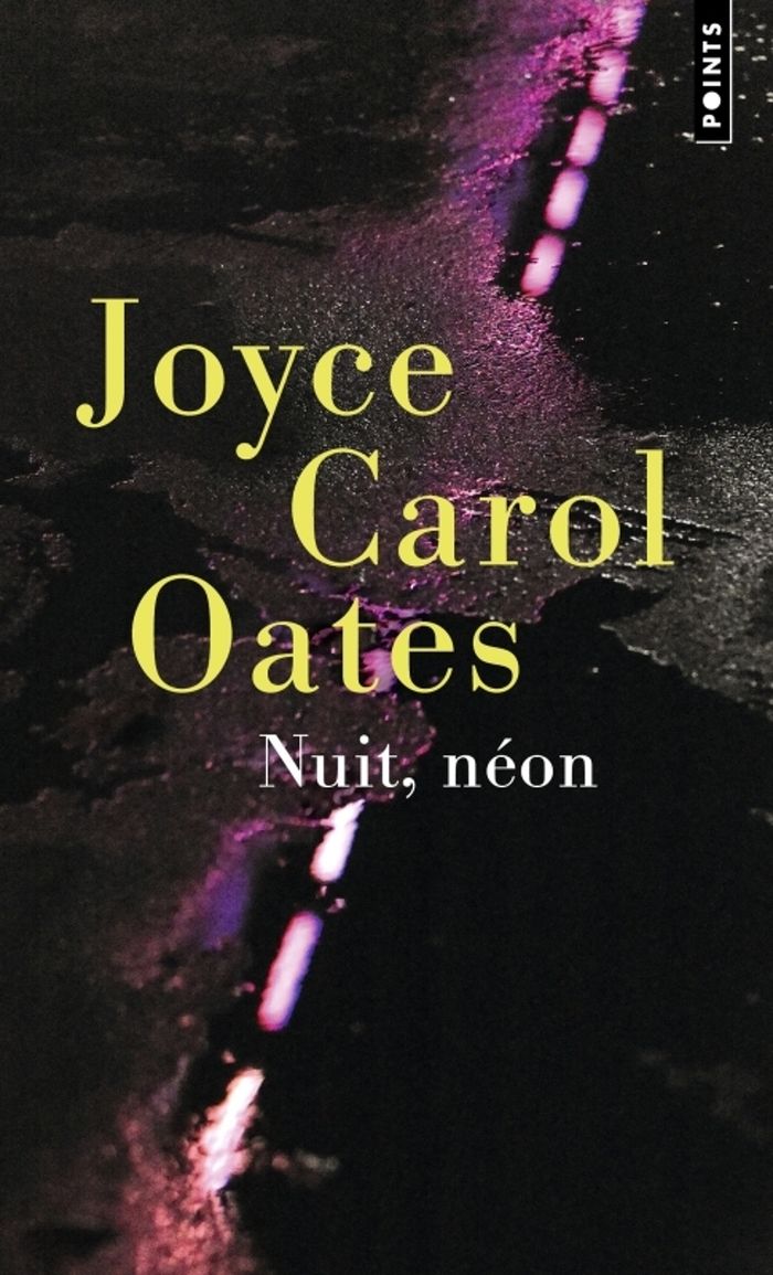 Couverture du livre « Nuit, néon : récits mystérieux à suspense » de Joyce Carol Oates, librairie Les Contes Infusés à Corte