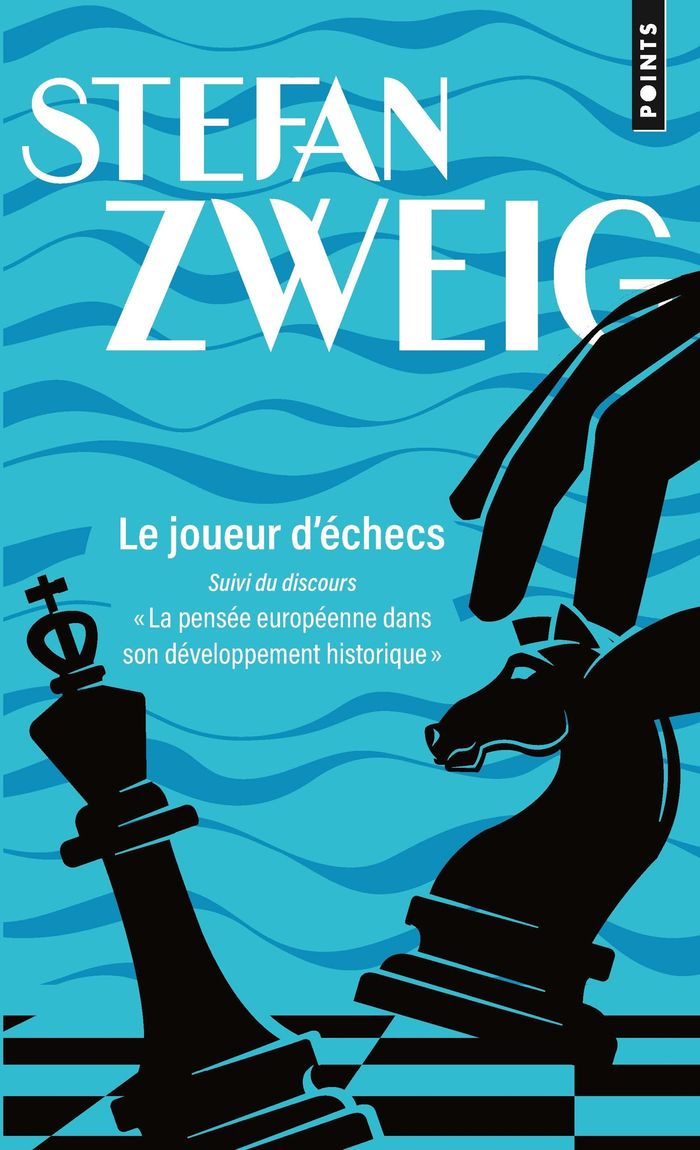 Couverture du livre « Le joueur d'échecs : suivi du discours "La pensée européenne dans son développement historique" » de Stefan Zweig, librairie Les Contes Infusés à Corte