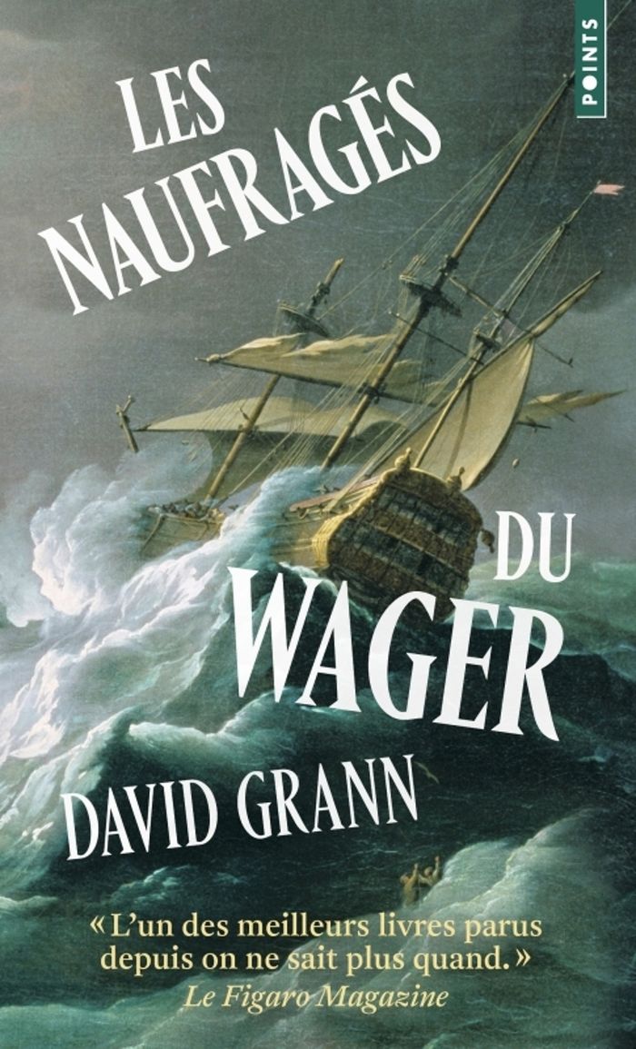 Couverture du livre « LES NAUFRAGES DU WAGER » de David Grann, librairie Les Contes Infusés à Corte