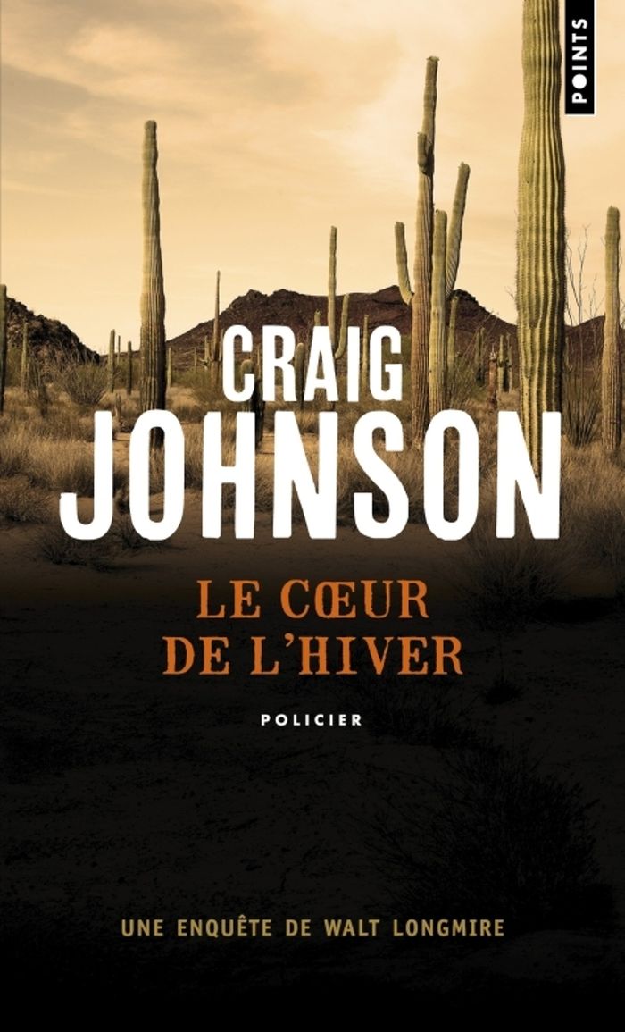 Couverture du livre « Le coeur de l'hiver : roman » de Craig Johnson, librairie Les Contes Infusés à Corte