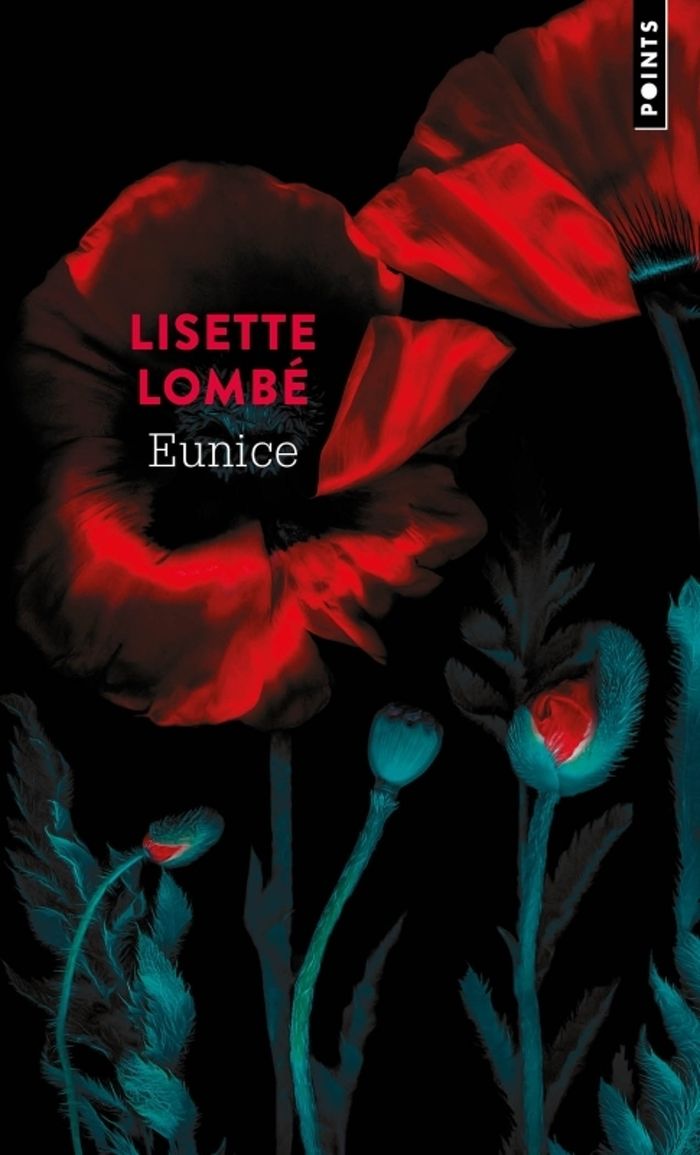 Couverture du livre « Eunice : roman » de Lisette Lombé, librairie Les Contes Infusés à Corte