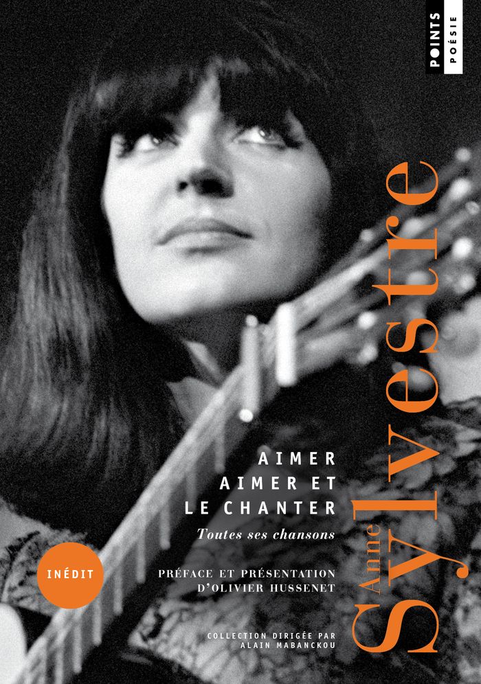 Couverture du livre « Aimer aimer et le chanter : toutes ses chansons » de Anne Sylvestre, librairie Les Contes Infusés à Corte