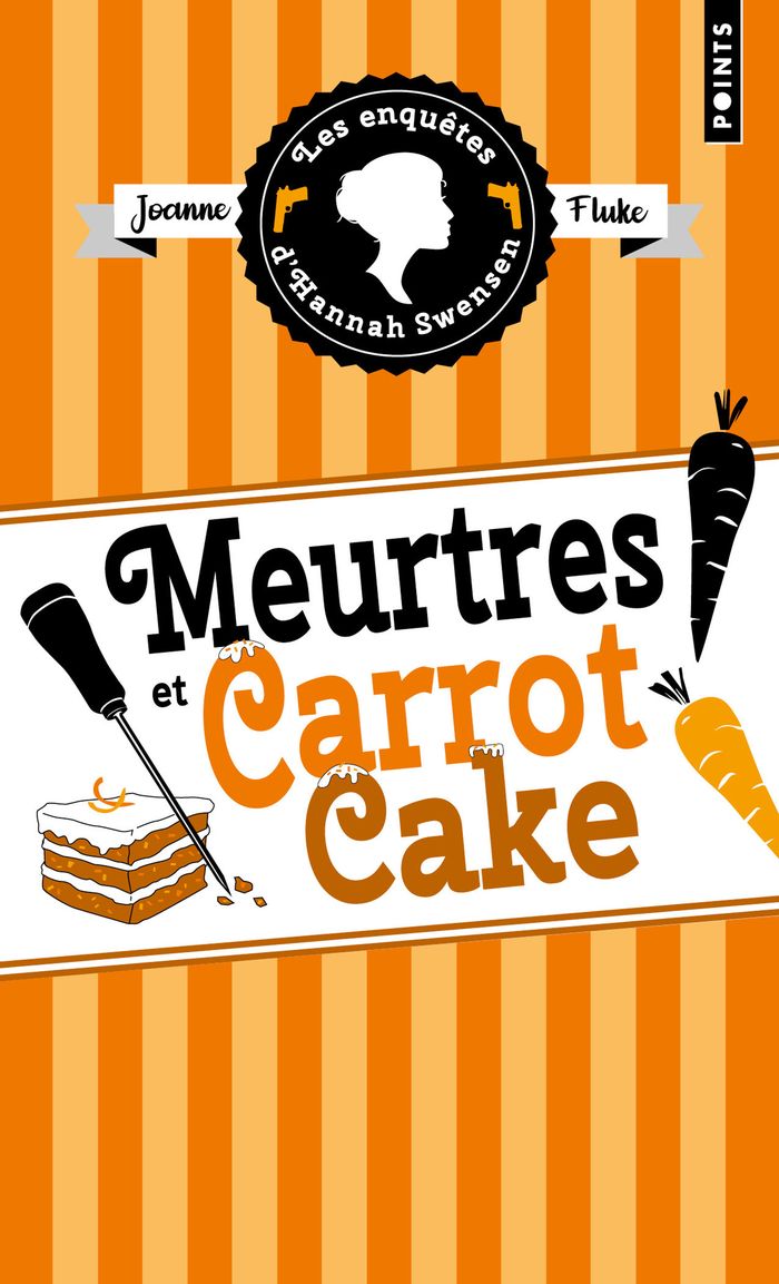 Couverture du livre « Meurtres et carrot cake » de Joanne Fluke, librairie Les Contes Infusés à Corte