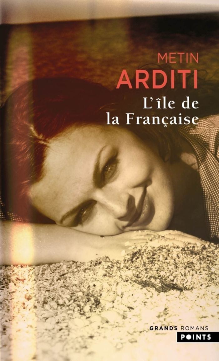 Couverture du livre « L'île de la Française : roman » de Metin Arditi, librairie Les Contes Infusés à Corte