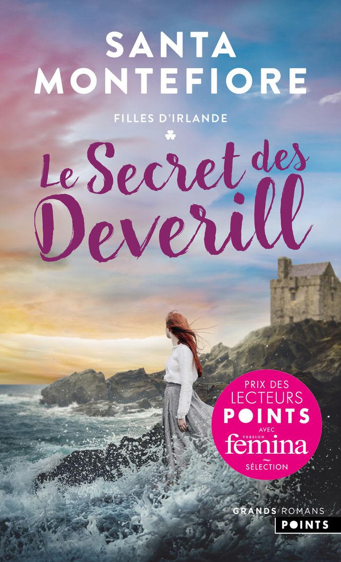 Couverture du livre « FILLES D'IRLANDE - TOME 1 - LE SECRET DES DEVERILL » de Santa Montefiore, librairie Les Contes Infusés à Corte