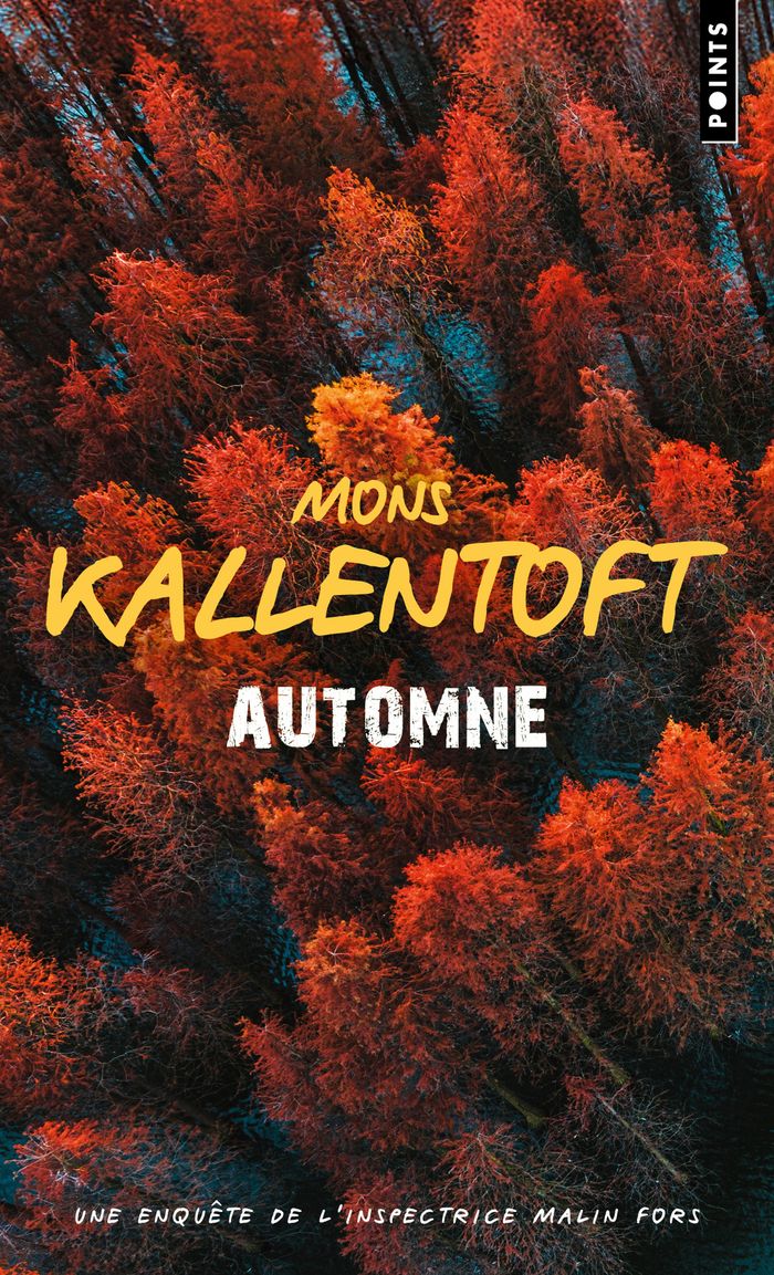 Couverture du livre « Automne : une enquête de Malin Fors » de Mons Kallentoft, librairie Les Contes Infusés à Corte