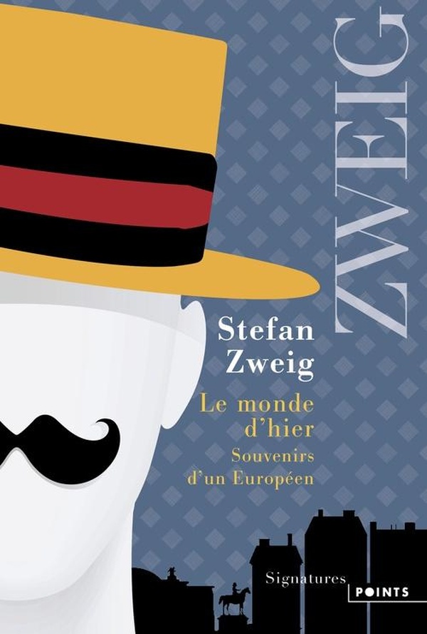 Couverture du livre « Le monde d'hier : souvenirs d'un Européen » de Stefan Zweig, librairie Les Contes Infusés à Corte