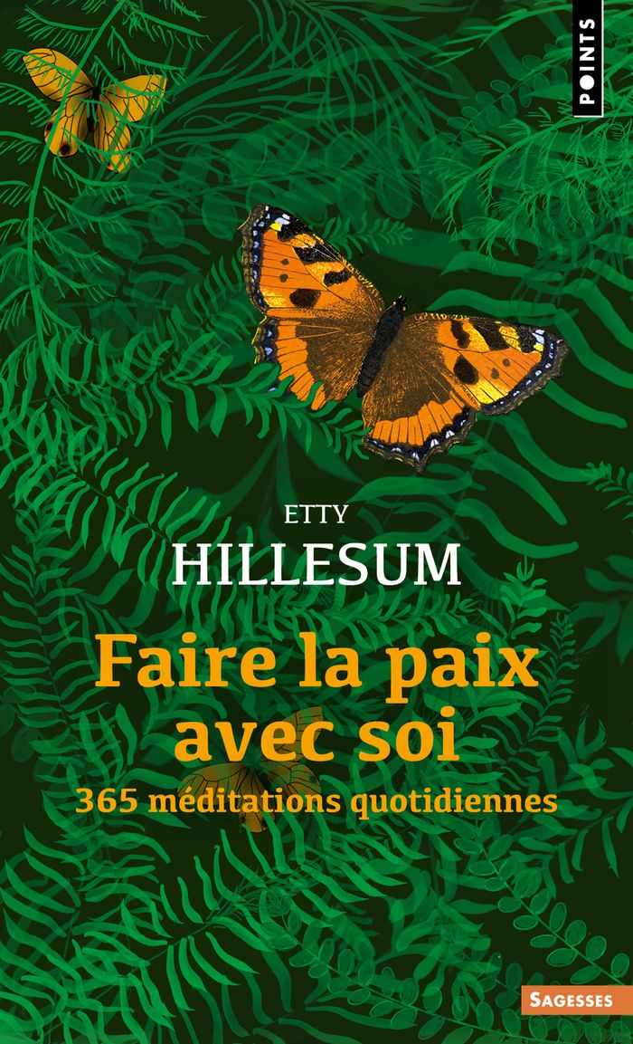 Couverture du livre « Faire la paix avec soi : 365 méditations quotidiennes » de Etty Hillesum, librairie Les Contes Infusés à Corte
