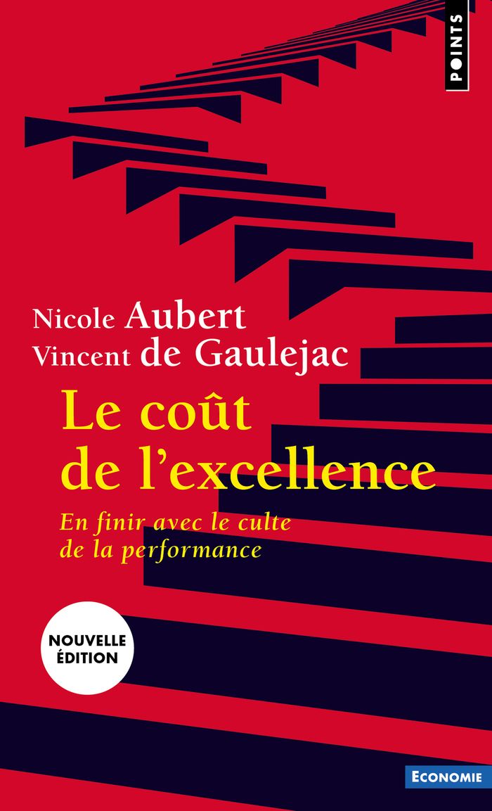 Couverture du livre « Le coût de l'excellence : en finir avec le culte de la performance », librairie Les Contes Infusés à Corte
