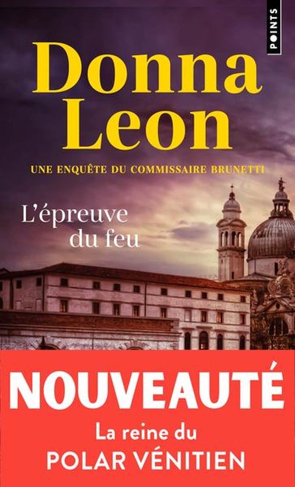 Couverture du livre « L'EPREUVE DU FEU » de Donna Leon, librairie Les Contes Infusés à Corte
