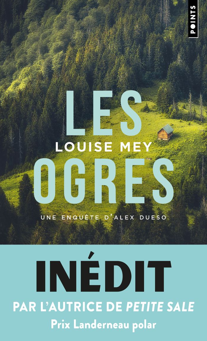 Couverture du livre « LES OGRES - UNE ENQUETE D'ALEX DUESO » de Louise Mey, librairie Les Contes Infusés à Corte