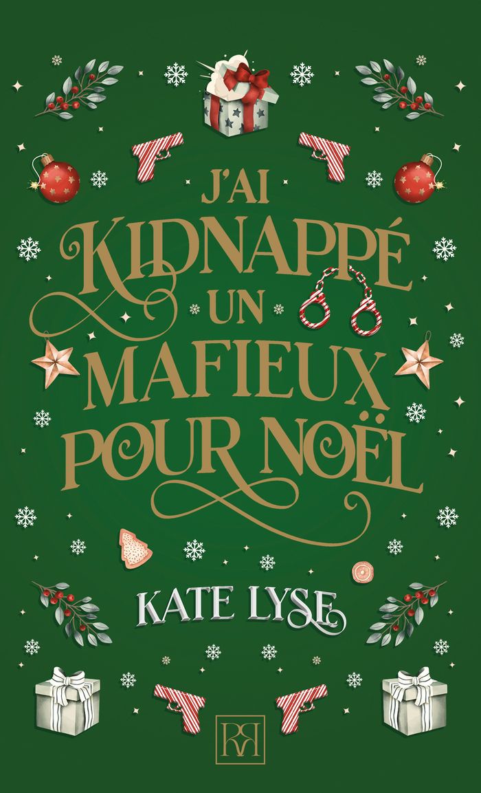 Couverture du livre « J'AI KIDNAPPE UN MAFIEUX POUR NOEL » de Kate Lyse, librairie Les Contes Infusés à Corte