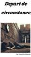 Couverture du livre « Départ de circonstance » de Pierre Roussiaux, librairie Les Contes Infusés à Corte