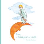 Couverture du livre « Tom, le balayeur de lune », librairie Les Contes Infusés à Corte