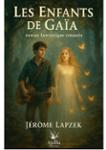 Couverture du livre « Les enfants de Gaïa » de Jérôme Lapzek, librairie Les Contes Infusés à Corte
