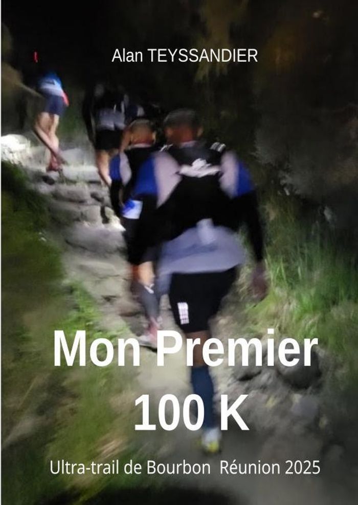 Couverture du livre « MON PREMIER 100 K », librairie Les Contes Infusés à Corte