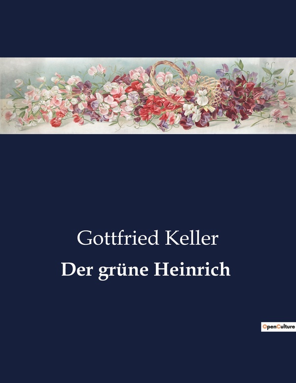 Couverture du livre « DER GRUNE HEINRICH » de Gottfried Keller, librairie Les Contes Infusés à Corte