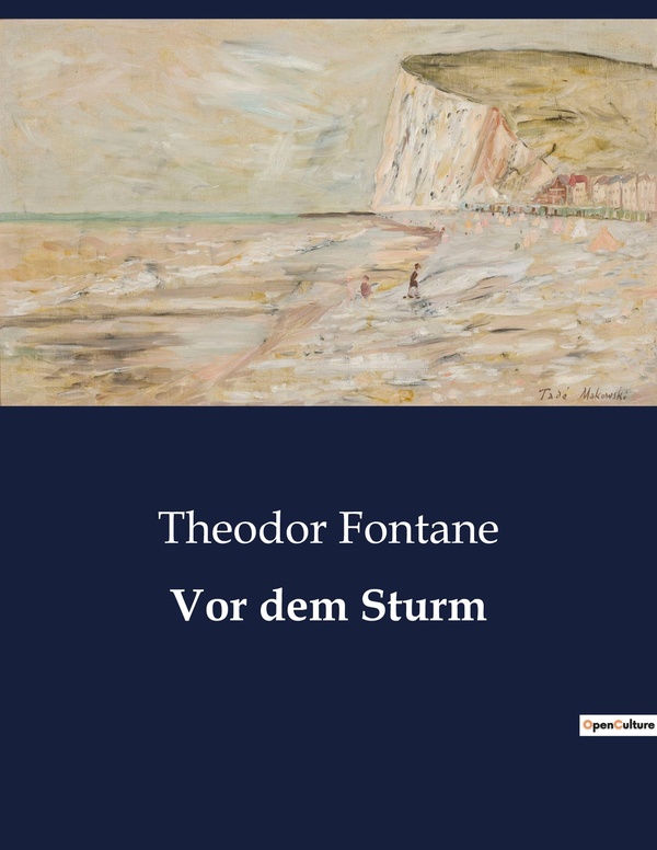 Couverture du livre « VOR DEM STURM » de Theodor Fontane, librairie Les Contes Infusés à Corte