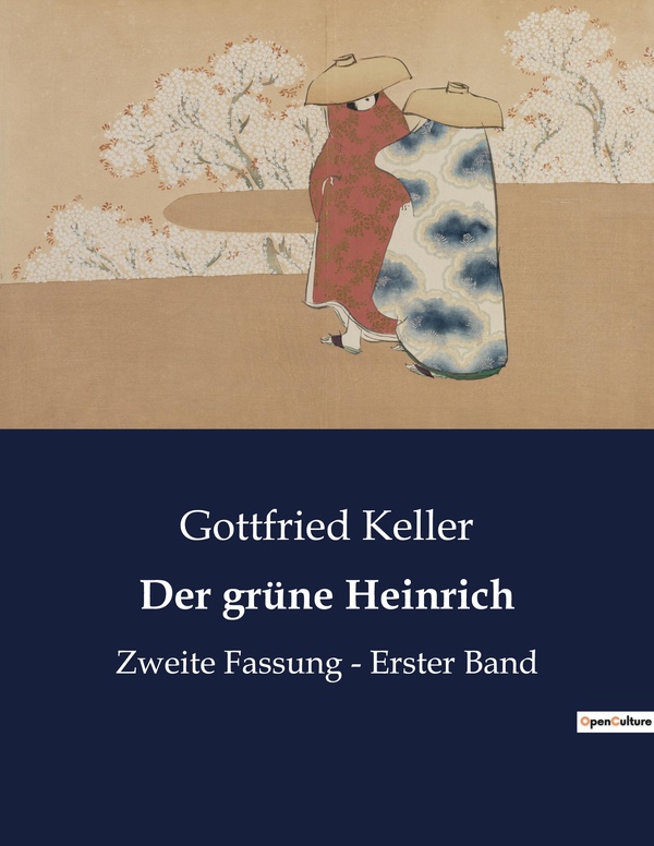 Couverture du livre « DER GRUNE HEINRICH - DIE SUCHE EINES KUNSTLERS NACH IDENTITAT UND SINN » de Gottfried Keller, librairie Les Contes Infusés à Corte