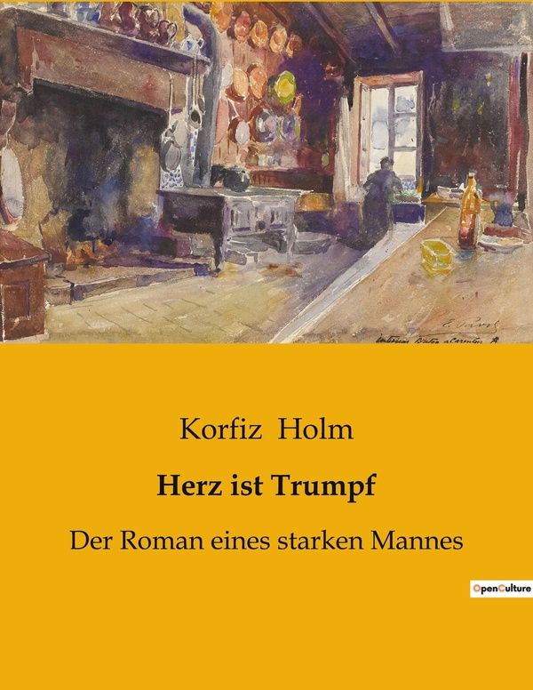 Couverture du livre « HERZ IST TRUMPF - DER ROMAN EINES STARKEN MANNES », librairie Les Contes Infusés à Corte