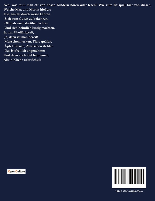 Quatrième de couverture de « MAX UND MORITZ - EINE HUMORVOLLE ERZAHLUNG UBER DIE STREICHE ZWEIER LAUSBUBEN »