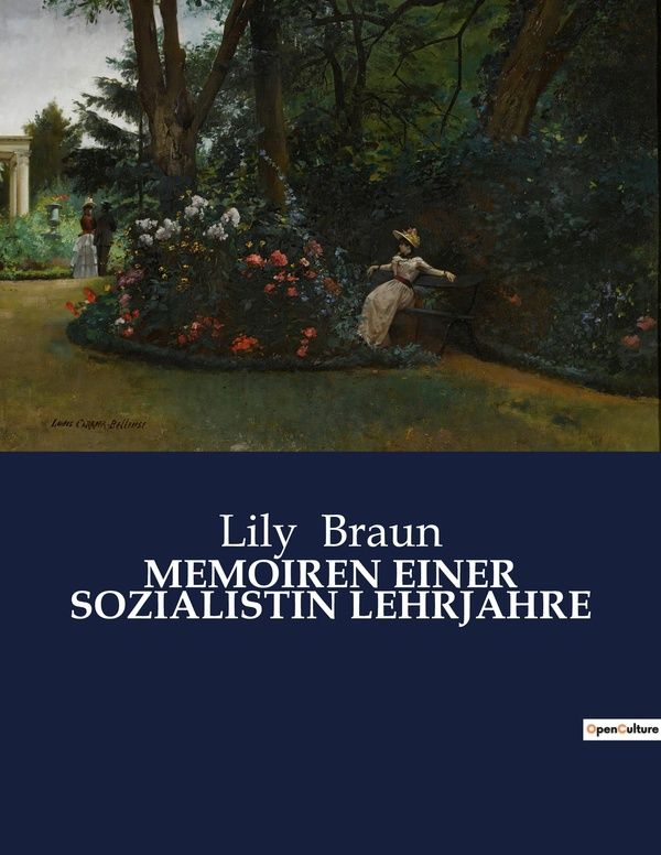 Couverture du livre « MEMOIREN EINER SOZIALISTIN LEHRJAHRE - ERINNERUNGEN EINER SOZIALISTIN: LEHRJAHRE UND PERSONLICHE REF », librairie Les Contes Infusés à Corte