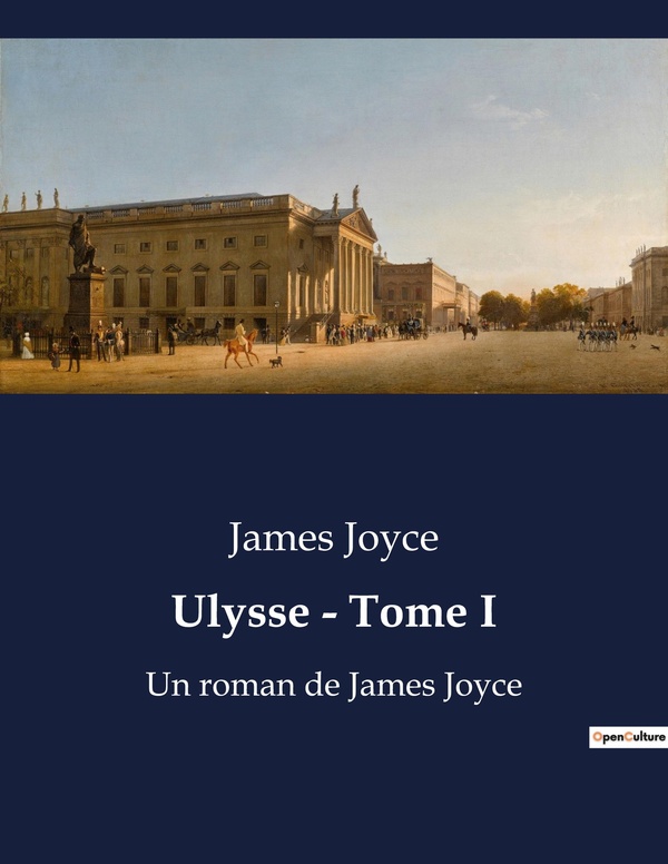 Couverture du livre « ULYSSE - TOME I - UNE ODYSSEE MODERNE DANS LES RUES DE DUBLIN » de James Joyce, librairie Les Contes Infusés à Corte