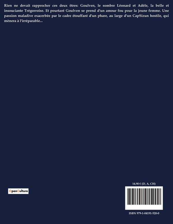 Quatrième de couverture de « LE GARDIEN DU FEU - UN ROMAN D'ANATOLE LE BRAZ »
