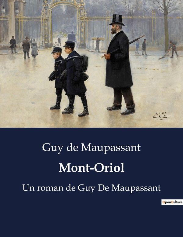 Couverture du livre « MONT-ORIOL - LES INTRIGUES SENTIMENTALES ET SOCIALES DANS UNE STATION THERMALE AU COEUR DE L'AUVERGN », librairie Les Contes Infusés à Corte