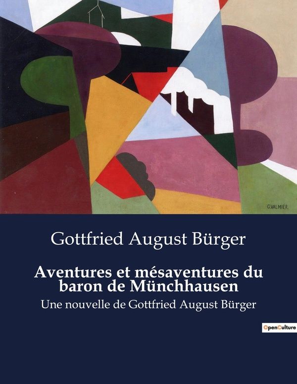 Couverture du livre « AVENTURES ET MESAVENTURES DU BARON DE MUNCHHAUSEN - UNE NOUVELLE DE GOTTFRIED AUGUST BURGER » de Burger G A., librairie Les Contes Infusés à Corte