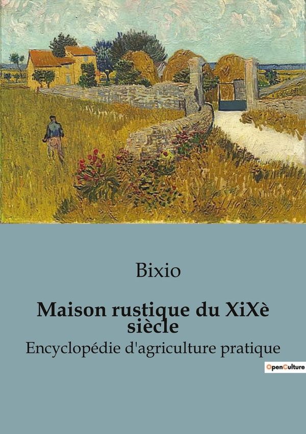 Couverture du livre « COURS D'ECONOMIE RURALE AVEC 200 ILLUSTRATIONS (MACHINES, APPAREILS, ANIMAUX, ARBRES, ARBUSTES, PLAN » de Alexandre Bixio, librairie Les Contes Infusés à Corte