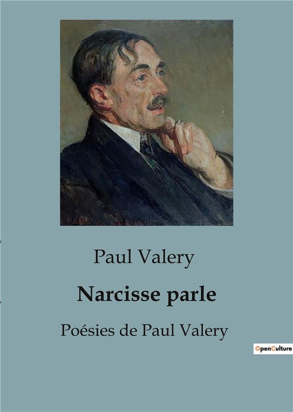 Couverture du livre « NARCISSE PARLE - EXPLORATION LINGUISTIQUE DU PARLER POPULAIRE CANADIEN-FRANCAIS » de Paul Valery, librairie Les Contes Infusés à Corte