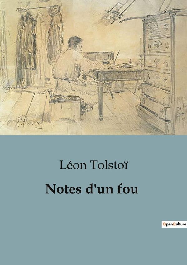 Couverture du livre « NOTES D'UN FOU » de Leon Tolstoi, librairie Les Contes Infusés à Corte
