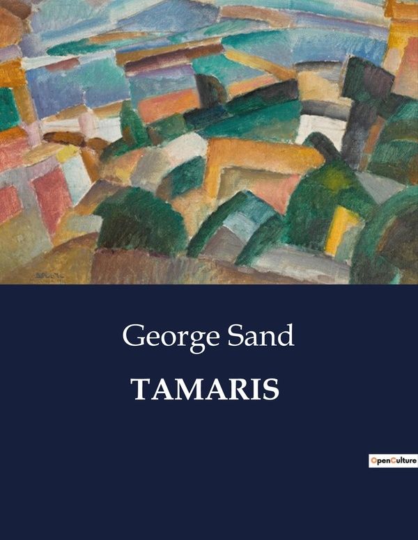 Couverture du livre « TAMARIS » de George Sand, librairie Les Contes Infusés à Corte