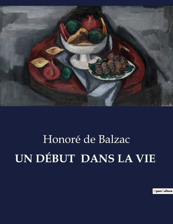 Couverture du livre « UN DEBUT DANS LA VIE » de Balzac Honore De, librairie Les Contes Infusés à Corte