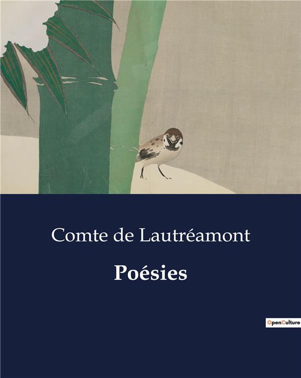 Couverture du livre « POESIES - UNE EXPLORATION DES PRINCIPES POETIQUES ET MORAUX DU COMTE DE LAUTREAMONT » de De Lautreamont Comte, librairie Les Contes Infusés à Corte