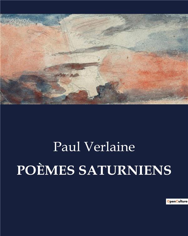 Couverture du livre « POEMES SATURNIENS » de Paul Verlaine, librairie Les Contes Infusés à Corte