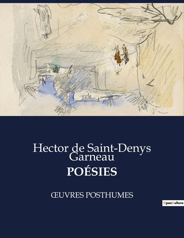 Couverture du livre « POESIES - OEUVRES POSTHUMES » de De Saint-Denys Garne, librairie Les Contes Infusés à Corte