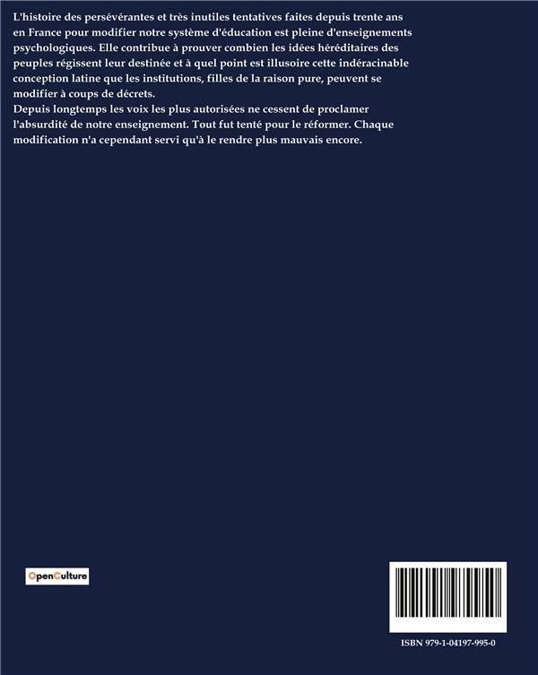 Quatrième de couverture de « PSYCHOLOGIE DE L'EDUCATION - CRITIQUE DES METHODES EDUCATIVES ET PROPOSITIONS DE REFORME »