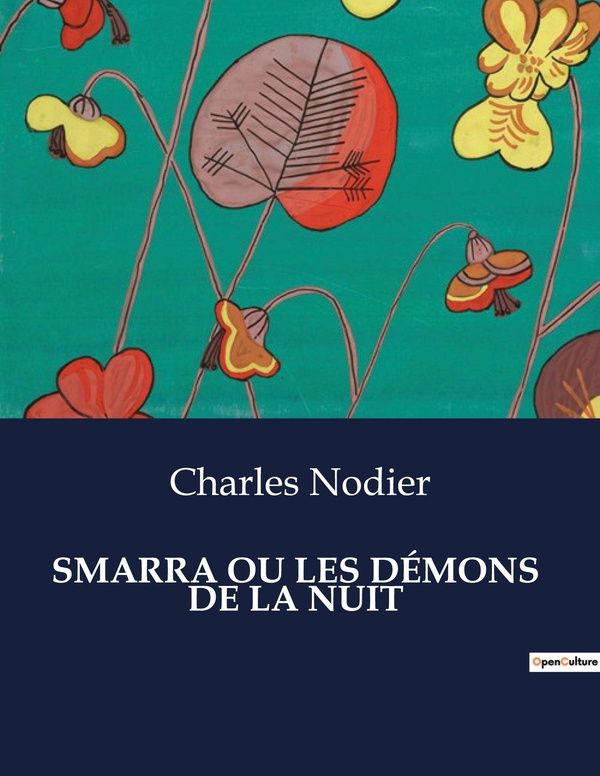 Couverture du livre « SMARRA OU LES DEMONS DE LA NUIT » de Charles Nodier, librairie Les Contes Infusés à Corte