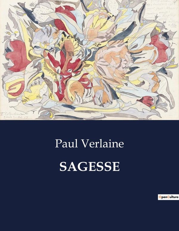 Couverture du livre « SAGESSE » de Paul Verlaine, librairie Les Contes Infusés à Corte