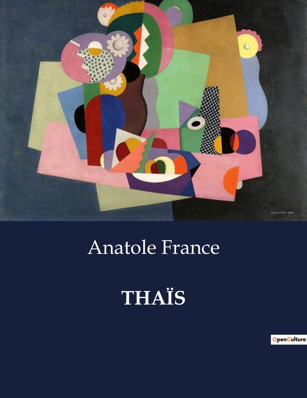 Couverture du livre « THAIS » de Anatole France, librairie Les Contes Infusés à Corte