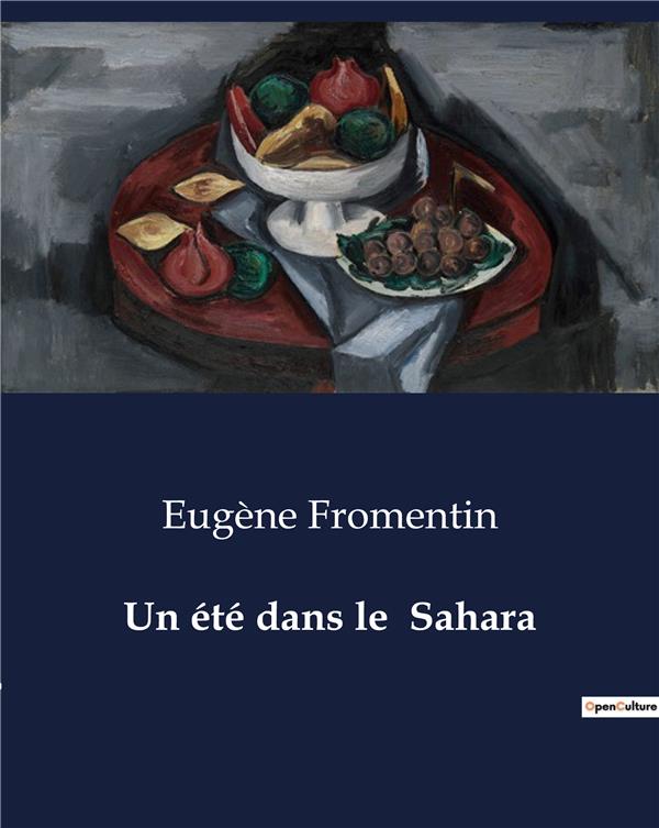 Couverture du livre « UN ETE DANS LE SAHARA », librairie Les Contes Infusés à Corte