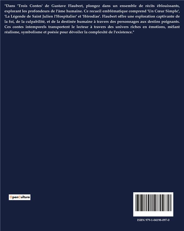 Quatrième de couverture de « TROIS CONTES : - UN COEUR SIMPLE LA LEGENDE DE SAINT JULIEN L'HOSPITALIER HERODIAS »