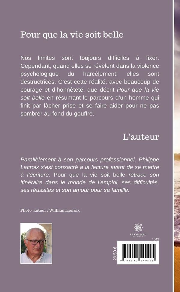 Quatrième de couverture de « POUR QUE LA VIE SOIT BELLE - LIVRE GROS CARACTERES »