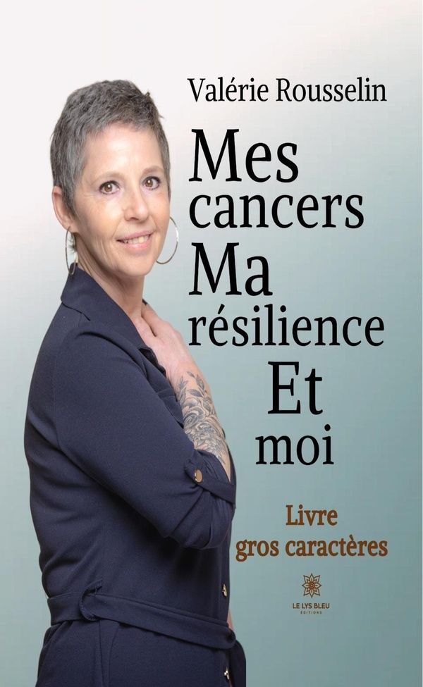 Couverture du livre « MES CANCERS, MA RESILIENCE ET MOI - LIVRE GROS CARACTERES », librairie Les Contes Infusés à Corte