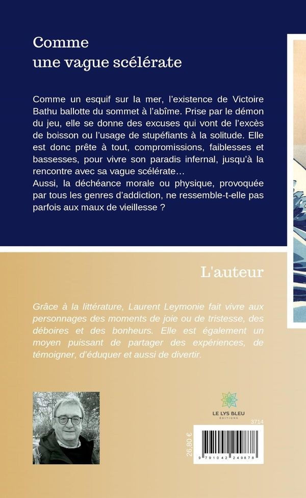 Quatrième de couverture de « COMME UNE VAGUE SCELERATE - LIVRE GROS CARACTERES »