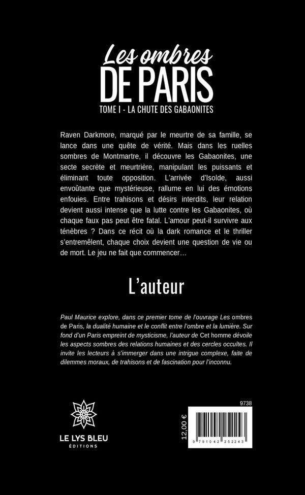 Quatrième de couverture de « LES OMBRES DE PARIS - TOME I - LA CHUTE DES GABAONITES »