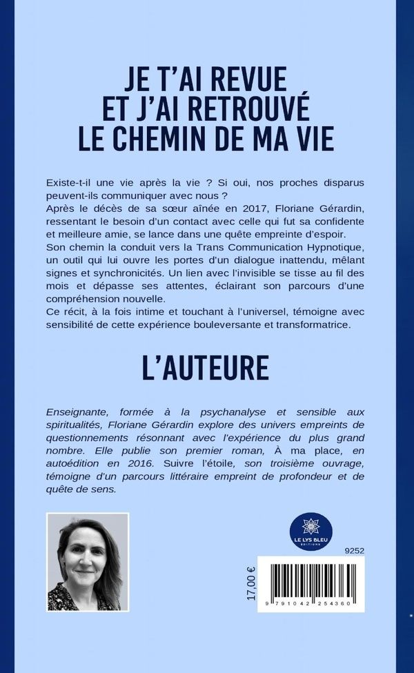 Quatrième de couverture de « JE T'AI REVUE ET J'AI RETROUVE LE CHEMIN DE MA VIE »